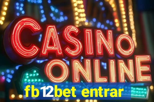 fb12bet entrar